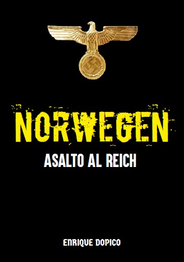 Norwegen - Asalto al Reich